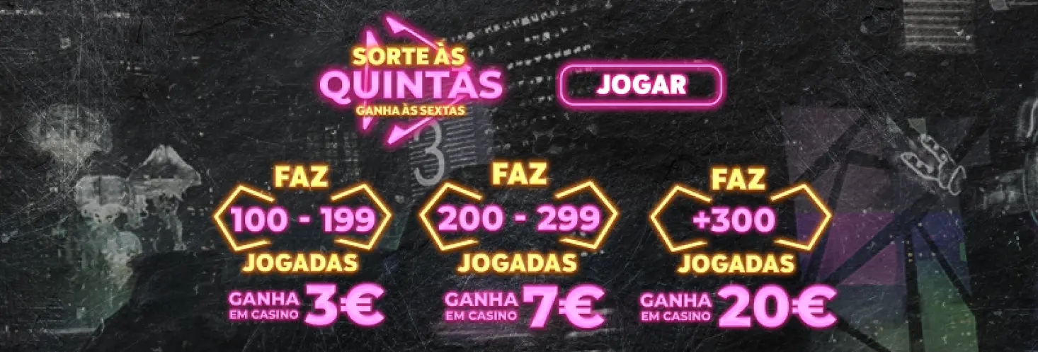 Sorte às quintas, ganhe às sextas