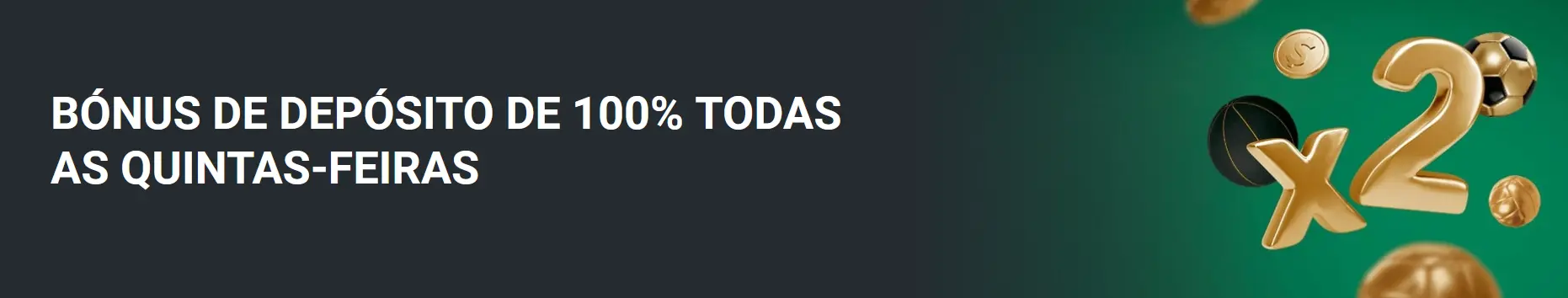 Bónus de depósito de 100% todas as quintas-feiras