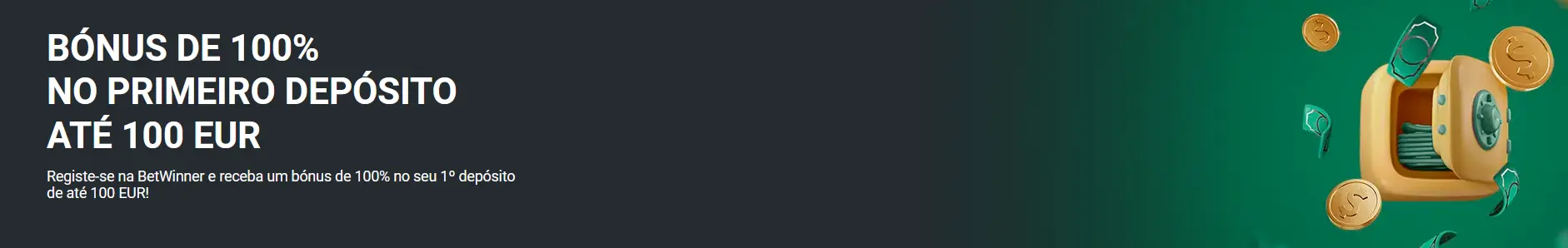 Bónus de primeiro depósito de 100% até 100 EUR na Betwinner