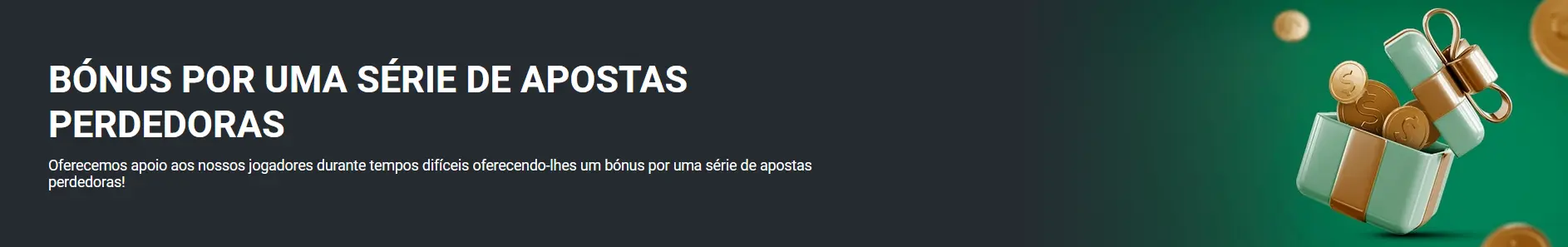 Bónus por uma série de más apostas na BetWinner